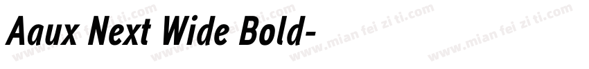 Aaux Next Wide Bold字体转换